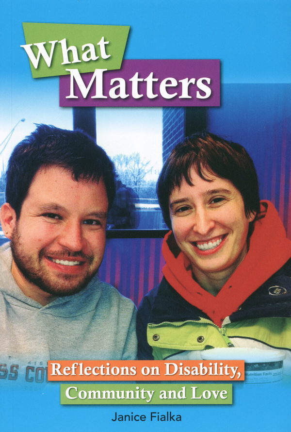 What Matters: Reflections on Disability, Community & Love
