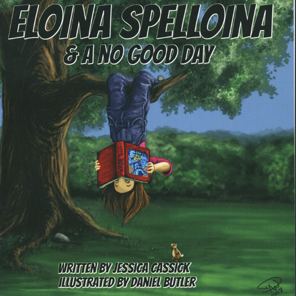 Eloina Spelloina & a No Good Day